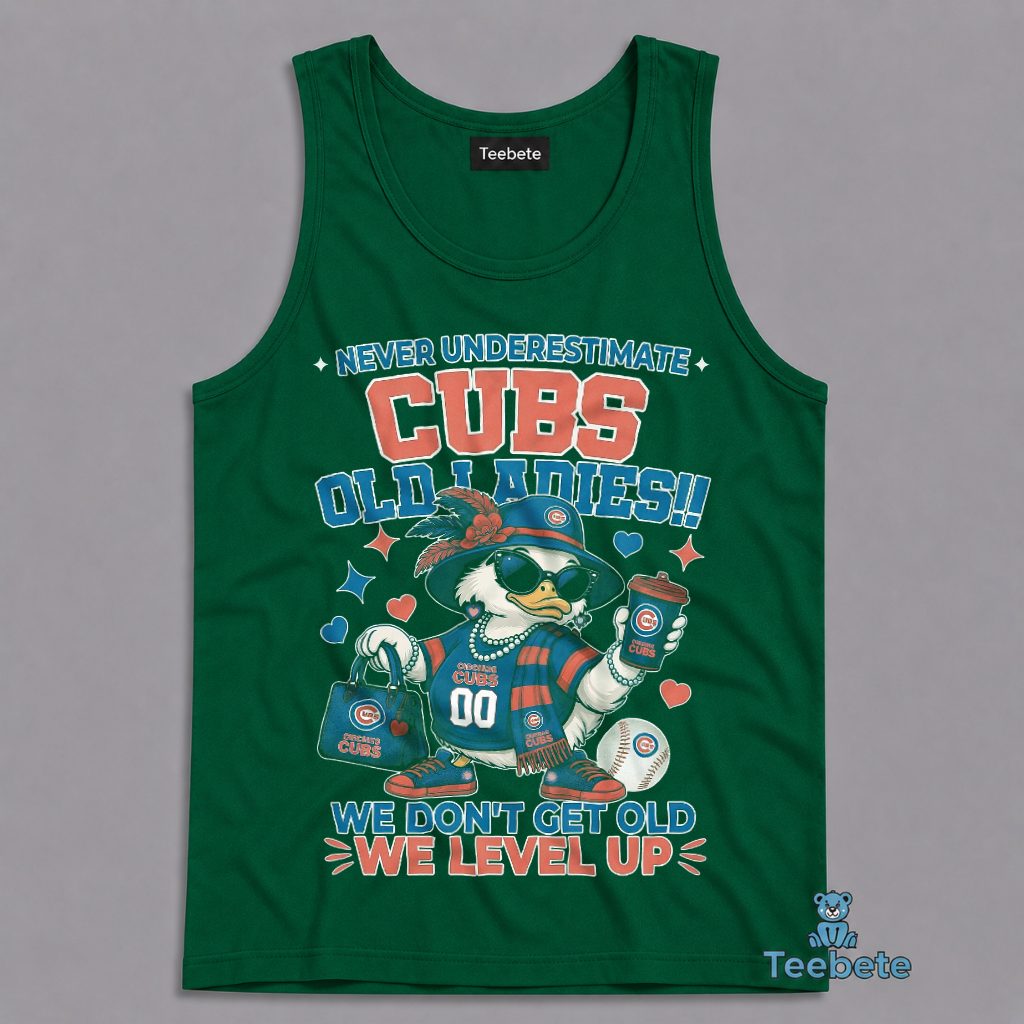 Never Underestimate Cubs Old Ladies We Level Up Baseball Women Tanktop Never Underestimate Cubs Old Ladies We Level Up Baseball Women Tanktop