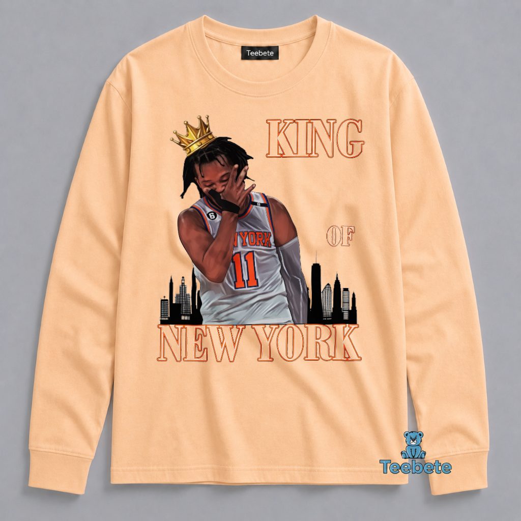 New York Knicks Jalen Brunson Number 11 King Of New York Long Sleeve New York Knicks Jalen Brunson Number 11 King Of New York Long Sleeve