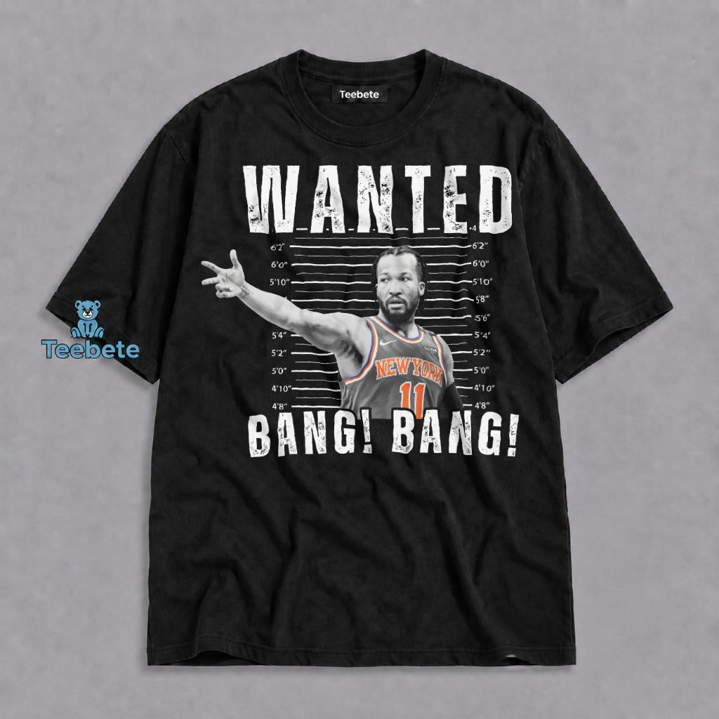 New York Knicks Jalen Brunson Wanted Bang Bang Mugshot Shirt