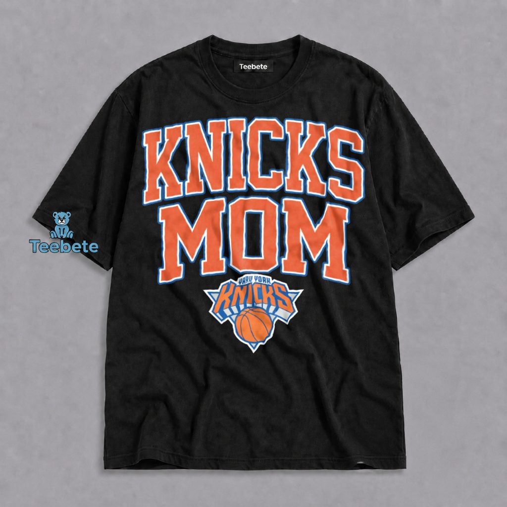 New York Knicks Mom Shirt Basketball Fan Mother Day Gifts