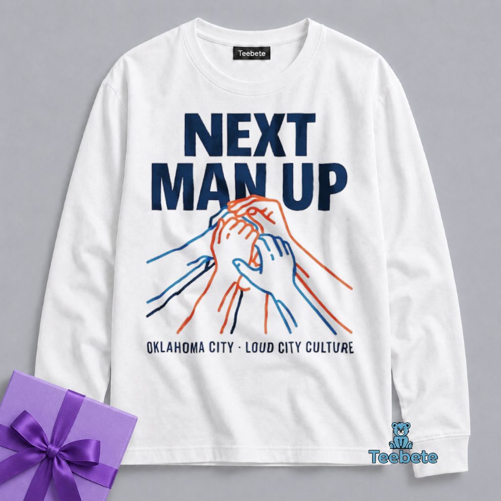 OKC Thunder Next Man Up Basketball Culture Long Sleeve OKC Thunder Next Man Up Basketball Culture Long Sleeve