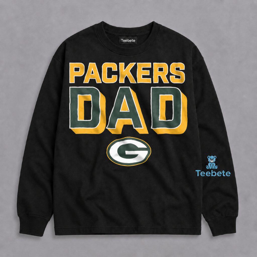 Packers Dad Green Bay Football Lover Gift Long Sleeve Packers Dad Green Bay Football Lover Gift Long Sleeve