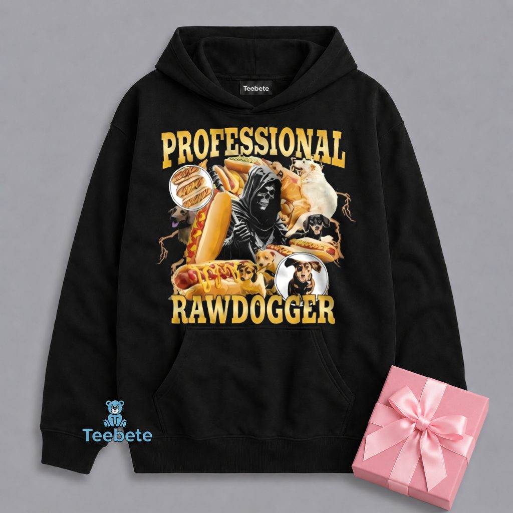 Professional Rawdogger Dachshund Hot Dog Humor Hoodie Professional Rawdogger Dachshund Hot Dog Humor Hoodie