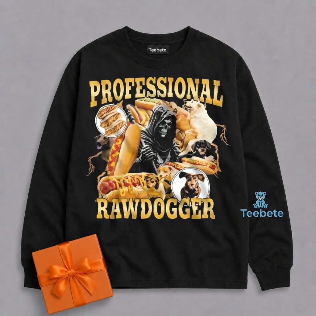 Professional Rawdogger Dachshund Hot Dog Humor Long Sleeve Professional Rawdogger Dachshund Hot Dog Humor Long Sleeve