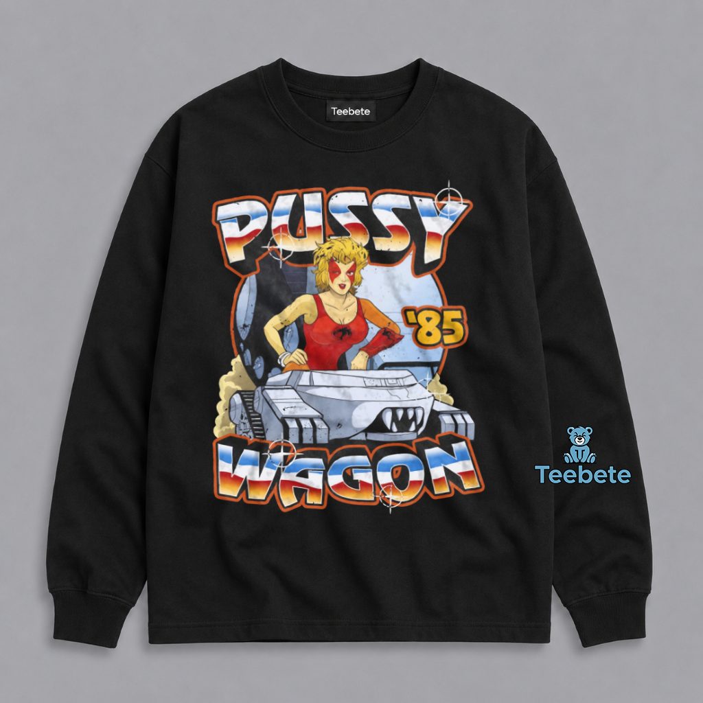 Pussy Wagon 85 Retro Car Lover Girl Long Sleeve Pussy Wagon 85 Retro Car Lover Girl Long Sleeve