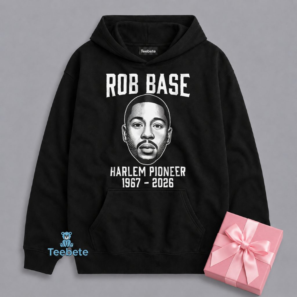 RIP Rob Base Harlem Hip Hop Pioneer 2026 Hoodie RIP Rob Base Harlem Hip Hop Pioneer 2026 Hoodie