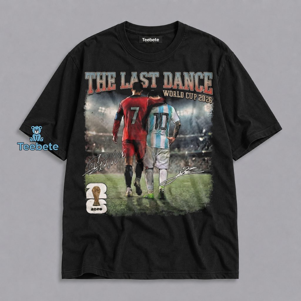 Ronaldo And Messi The Last Dance FIFA World Cup 2026 Shirt