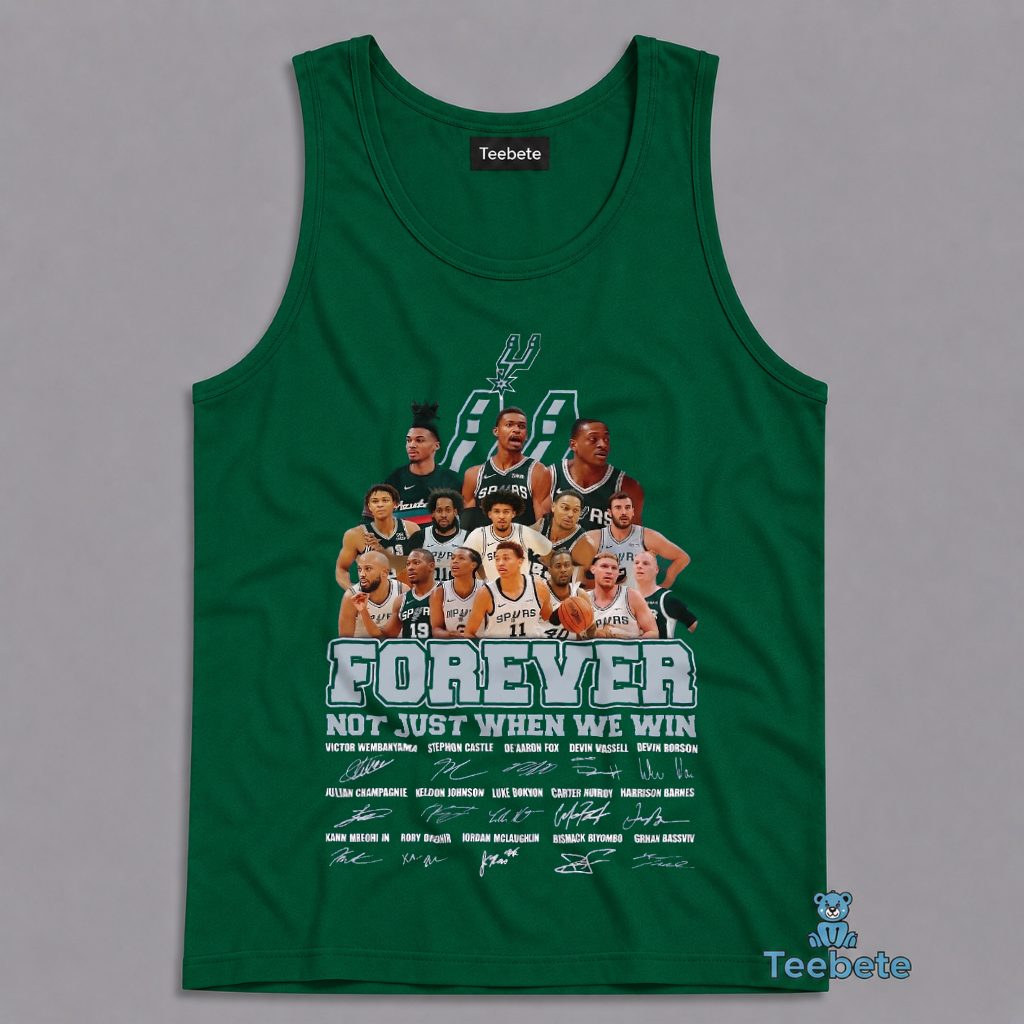 San Antonio Spurs Forever Not Just When We Win Players Signatures Tanktop San Antonio Spurs Forever Not Just When We Win Players Signatures Tanktop