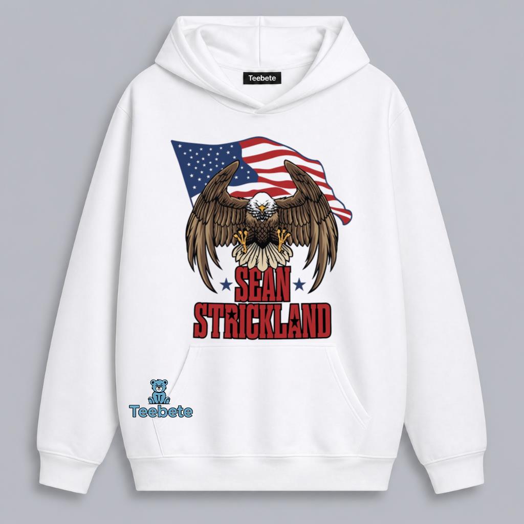 Sean Strickland Eagle American Flag Patriotic MMA Fighter Hoodie Sean Strickland Eagle American Flag Patriotic MMA Fighter Hoodie