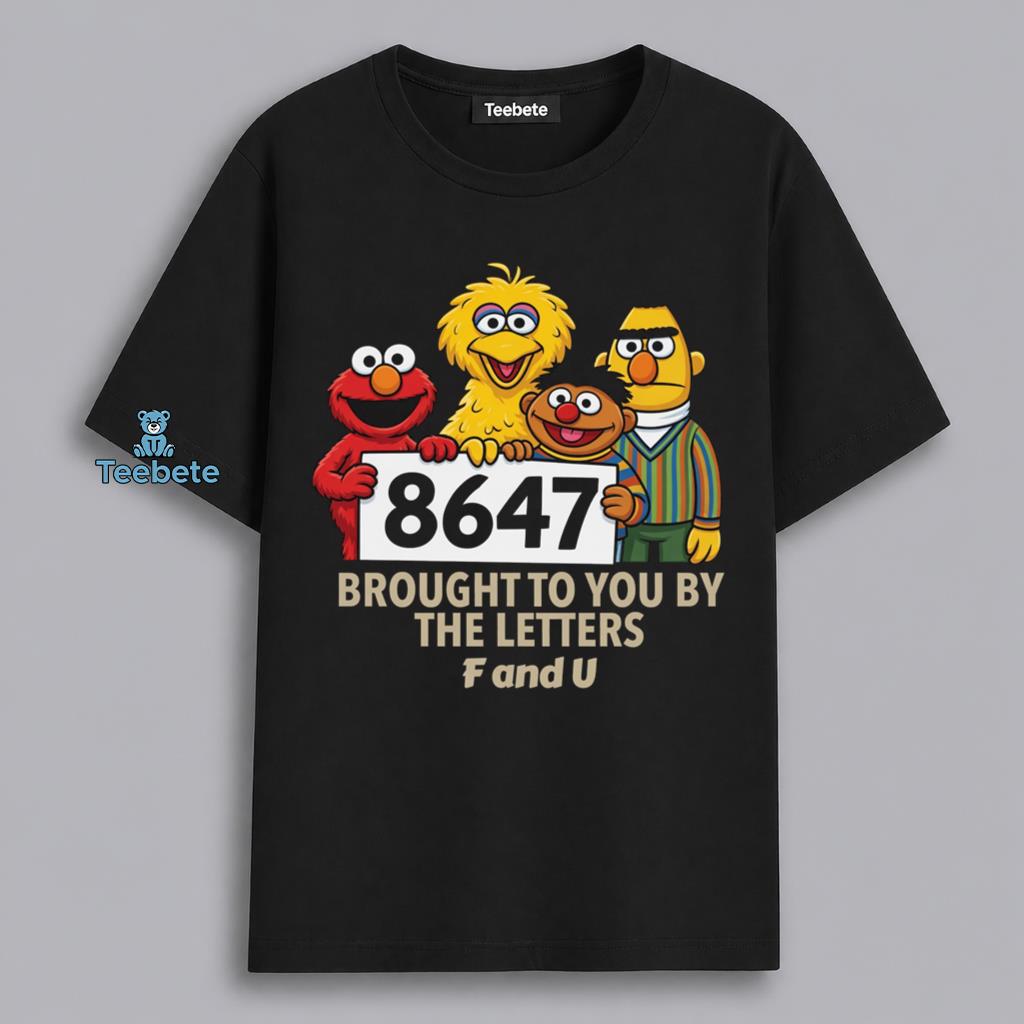 Sesame Street F And U Political Parody Shirt