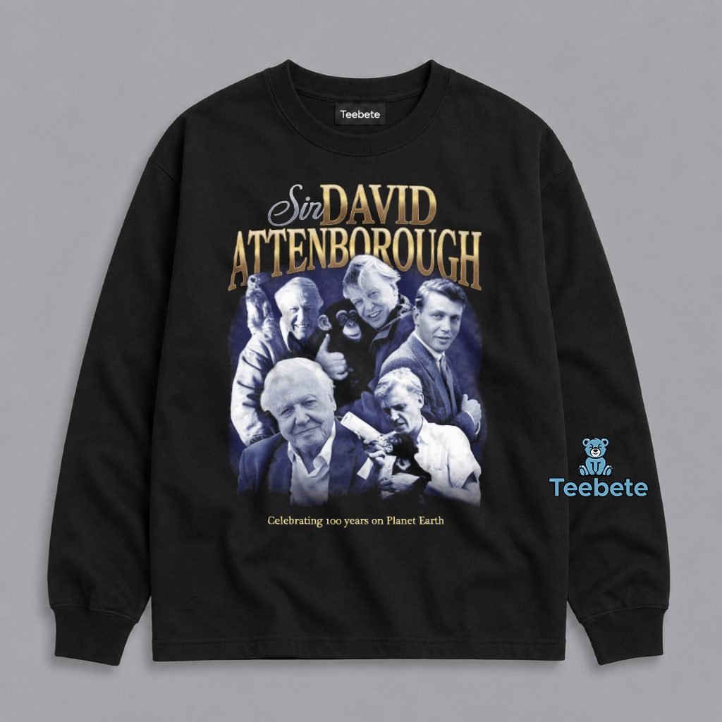 Sir David Attenborough Celebrating 100 Years On Planet Earth Tribute Long Sleeve Sir David Attenborough Celebrating 100 Years On Planet Earth Tribute Long Sleeve