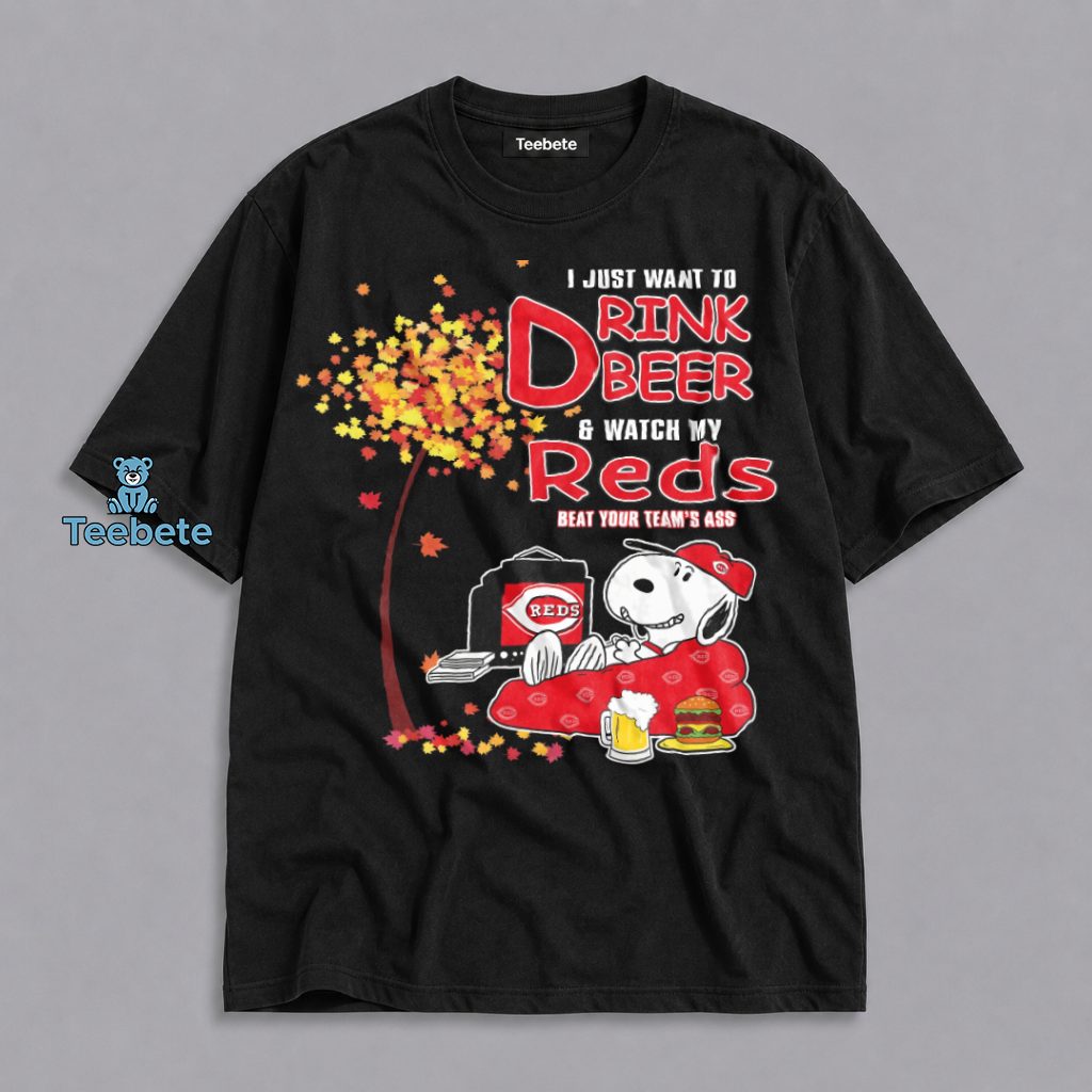 Snoopy Just Want To Drink Beer And Watch Reds Baseball Fan Shirt