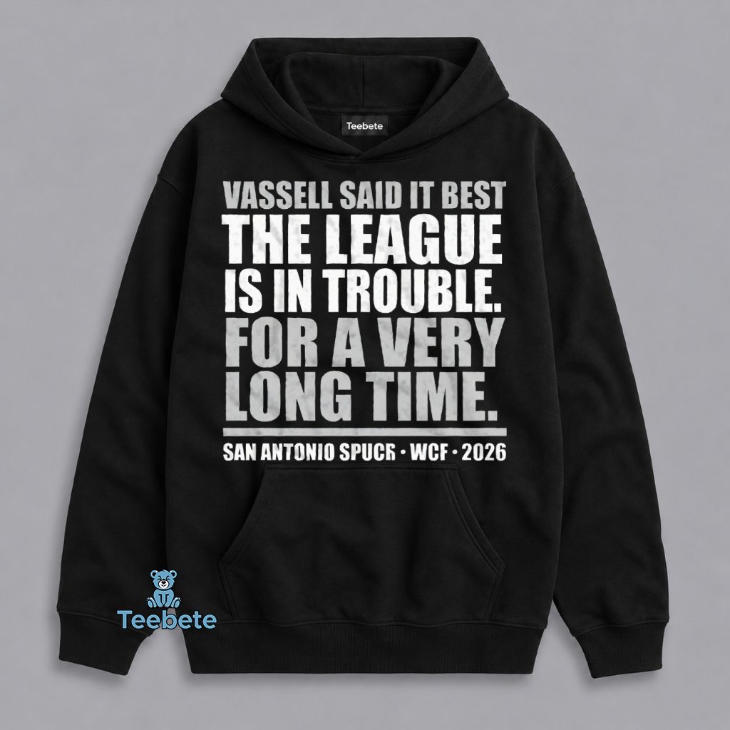 Spurs The League Is In Trouble NBA Playoffs 2026 Funny Hoodie Spurs The League Is In Trouble NBA Playoffs 2026 Funny Hoodie