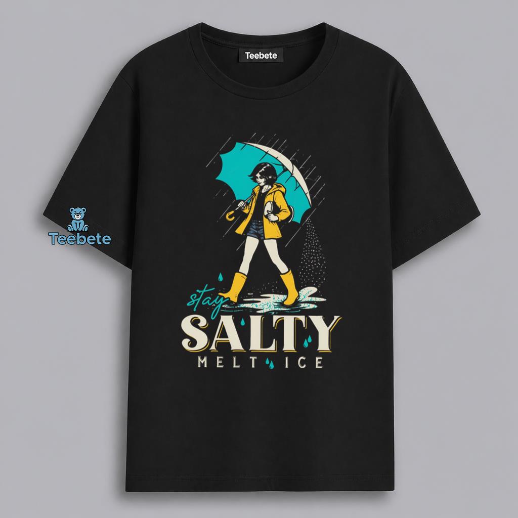 Stay Salty Melt Ice Rain Girl Umbrella Graphic Shirt