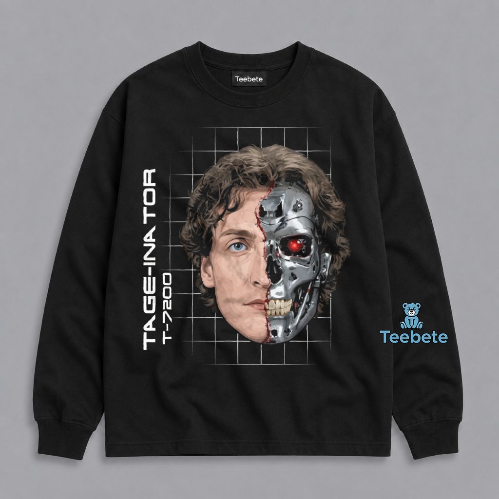 Tage-Inator T-7200 Terminator Parody Funny Graphic Long Sleeve Tage-Inator T-7200 Terminator Parody Funny Graphic Long Sleeve