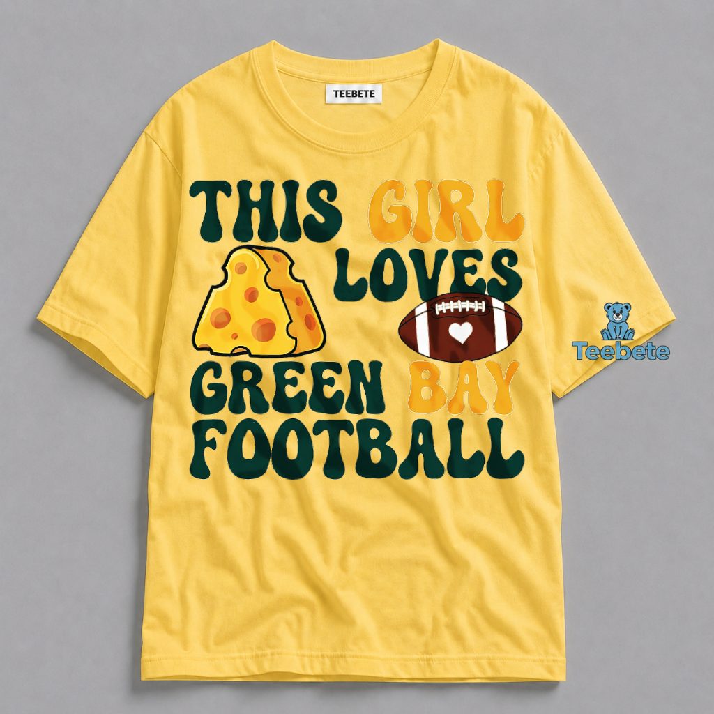 This Girl Loves Green Bay Packers Cheese Head Football Shirt