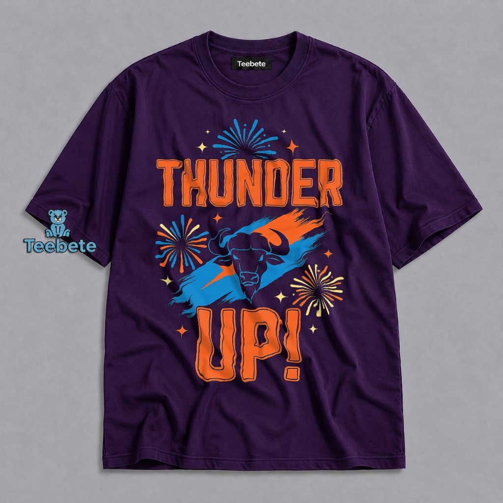 Thunder Up OKC Buffalo Fireworks Oklahoma City Playoffs Shirt