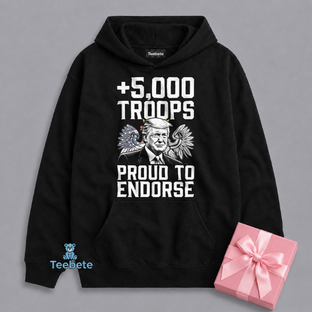 Trump Poland 5000 Troops Support Hoodie Trump Poland 5000 Troops Support Hoodie