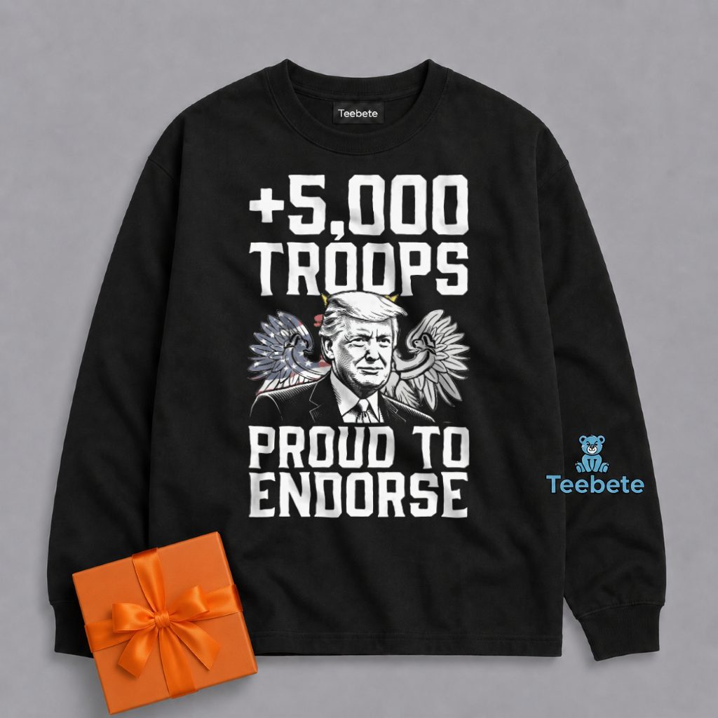 Trump Poland 5000 Troops Support Long Sleeve Trump Poland 5000 Troops Support Long Sleeve