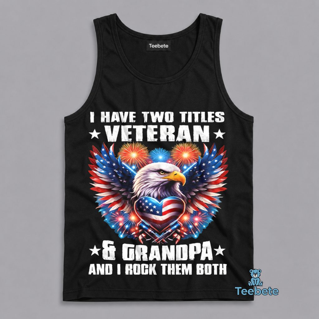 Veteran And Grandpa Family Pride Tanktop Veteran And Grandpa Family Pride Tanktop