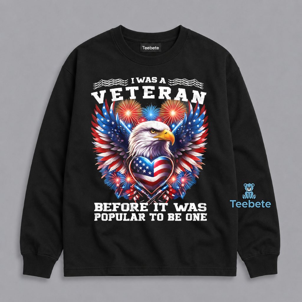 Veteran Before It Was Popular Graphic Long Sleeve Veteran Before It Was Popular Graphic Long Sleeve