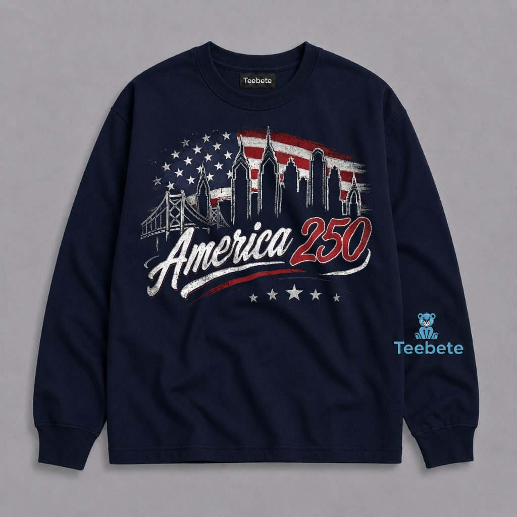 America 250 Philadelphia Skyline Patriotic Celebration Long Sleeve America 250 Philadelphia Skyline Patriotic Celebration Long Sleeve