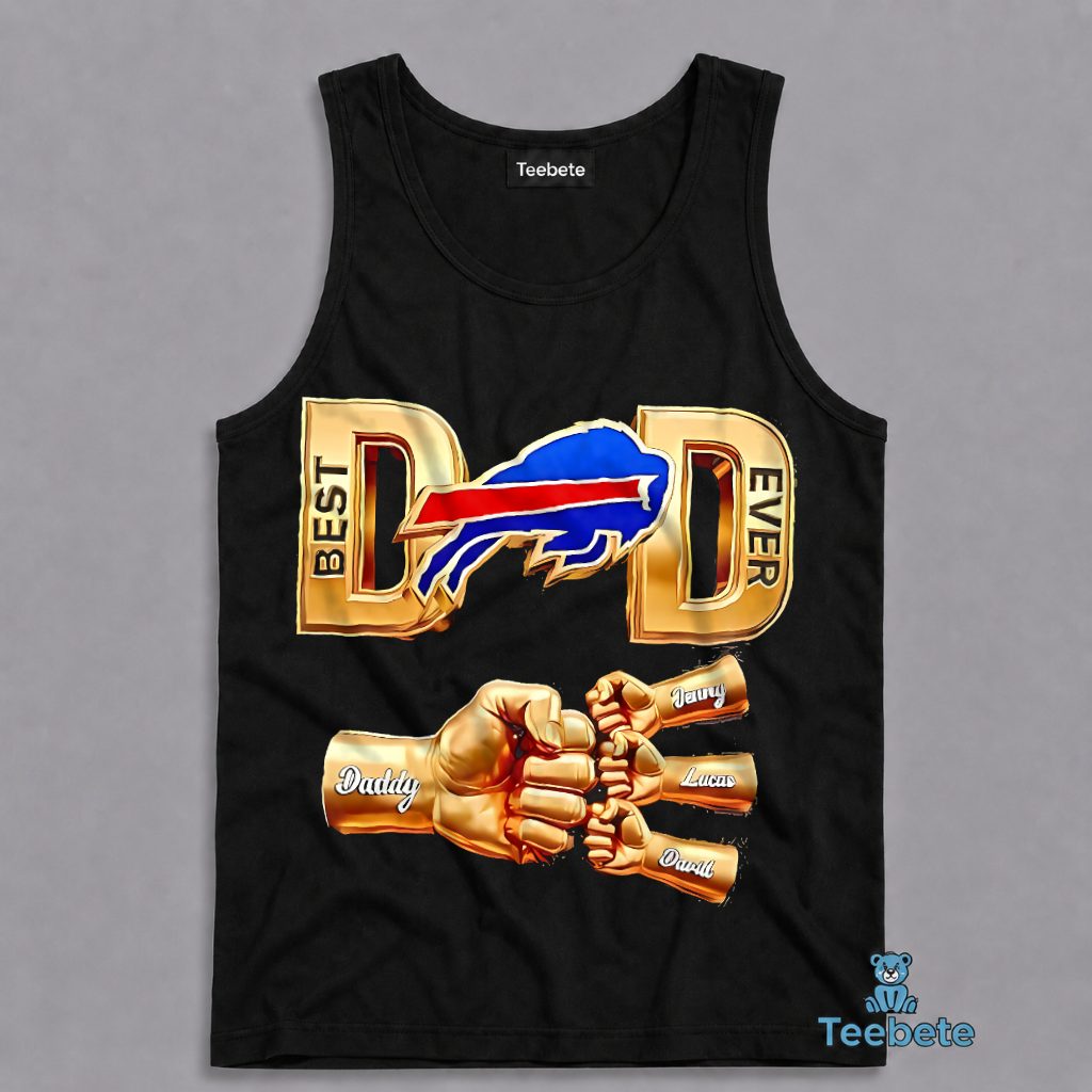 Best Dad Ever Buffalo Bills NFL Football Father's Day Tanktop Best Dad Ever Buffalo Bills NFL Football Father's Day Tanktop