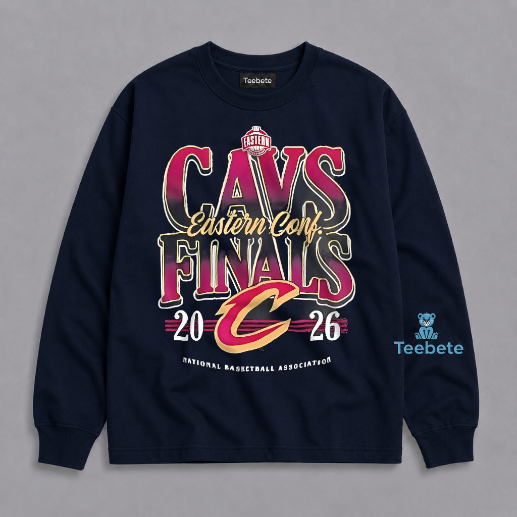 Cavs Eastern Conference Finals 2026 NBA Cleveland Cavaliers Fan Long Sleeve Cavs Eastern Conference Finals 2026 NBA Cleveland Cavaliers Fan Long Sleeve