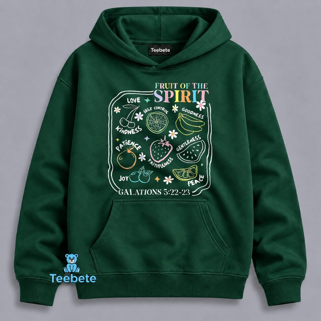 Fruit Of The Spirit Galatians 5 22 23 Christian Faith Hoodie Fruit Of The Spirit Galatians 5 22 23 Christian Faith Hoodie