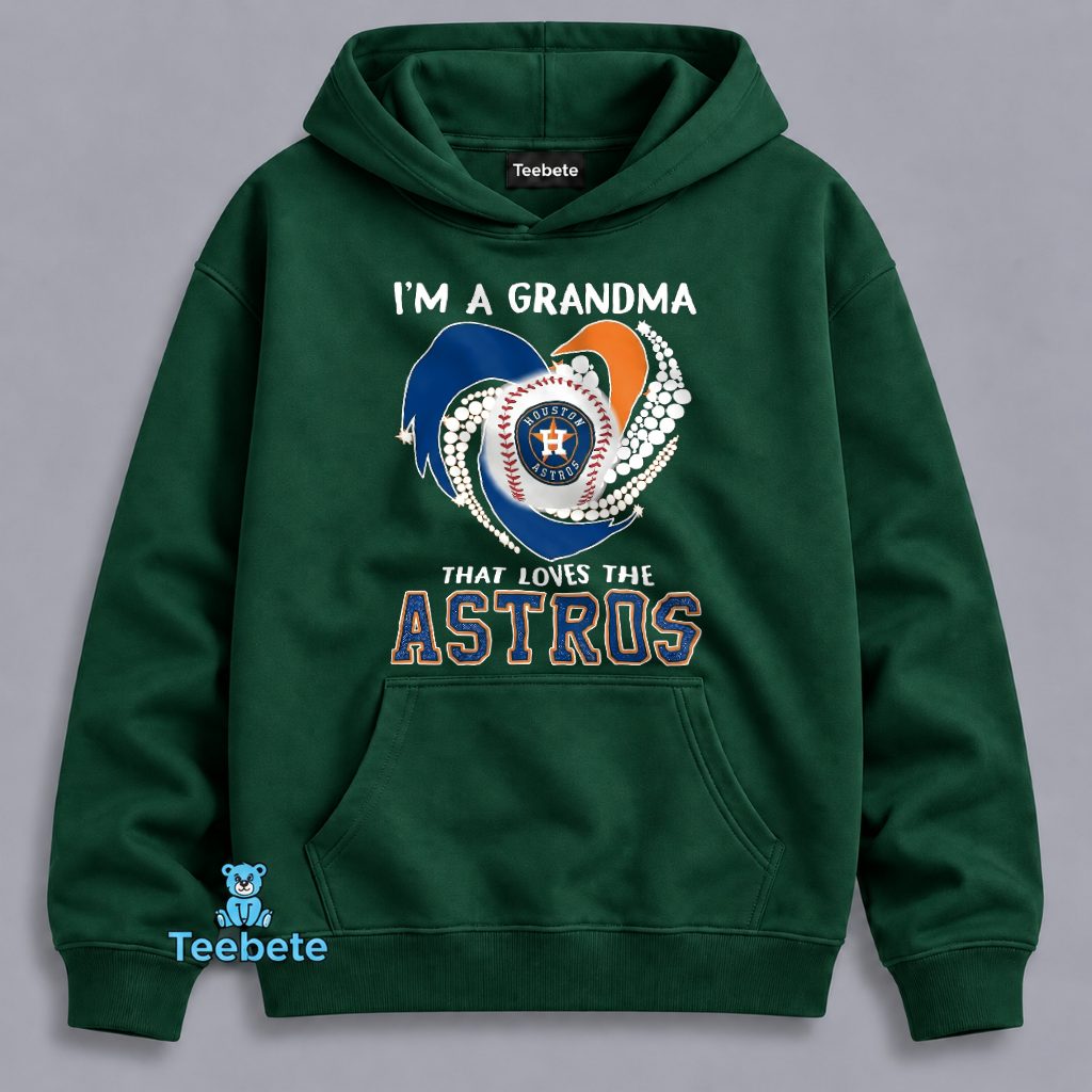 I Am A Grandma That Loves Houston Astros Baseball Heart Hoodie I Am A Grandma That Loves Houston Astros Baseball Heart Hoodie