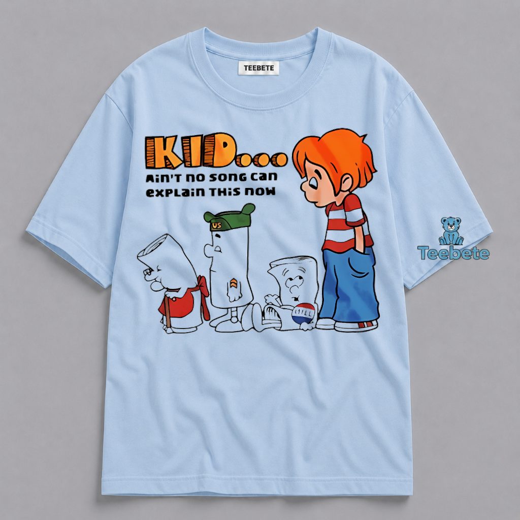 Kid Aint No Song Can Explain This Now Cartoon Funny Shirt