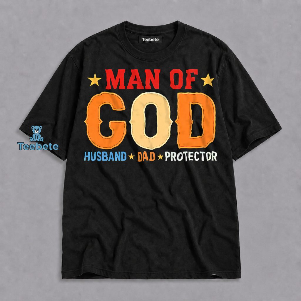 Man Of God Husband Dad Protector Faith Vintage Shirt
