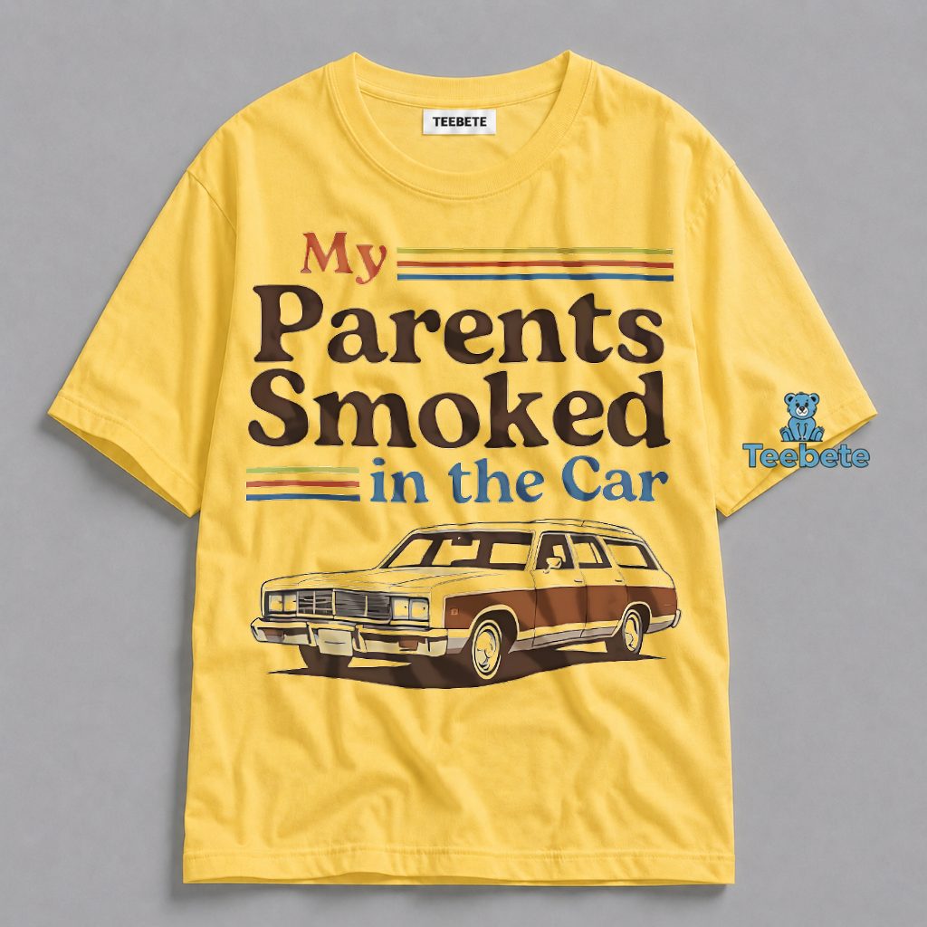 My Parents Smoked In The Car Retro Shirt