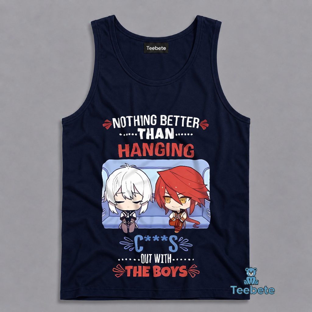 Nothing Better Than Hanging Out With The Boys Funny Anime Tanktop Nothing Better Than Hanging Out With The Boys Funny Anime Tanktop