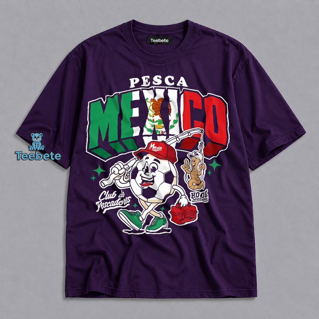 Pesca Mexico Soccer Ball Fishing Club De Pescadores Funny Shirt