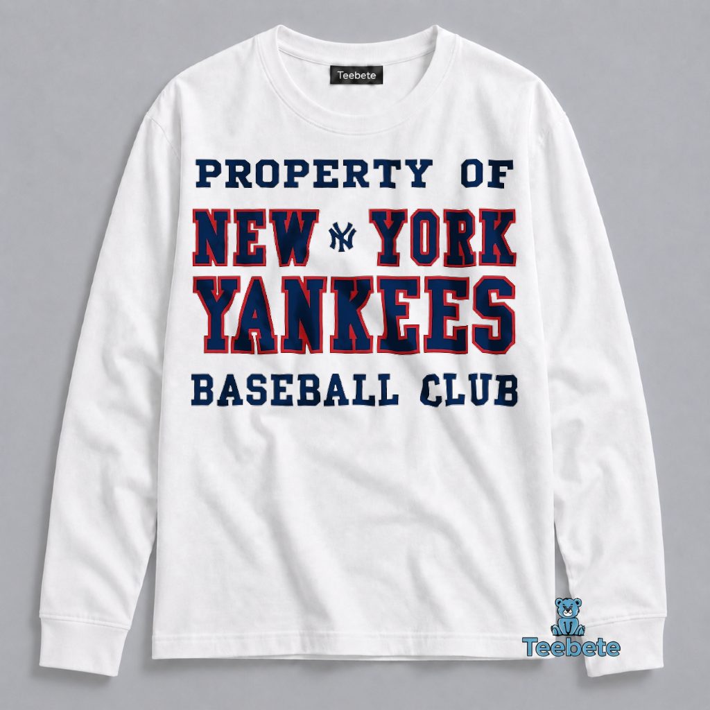 Property Of New York Yankees Baseball Club Long Sleeve Property Of New York Yankees Baseball Club Long Sleeve