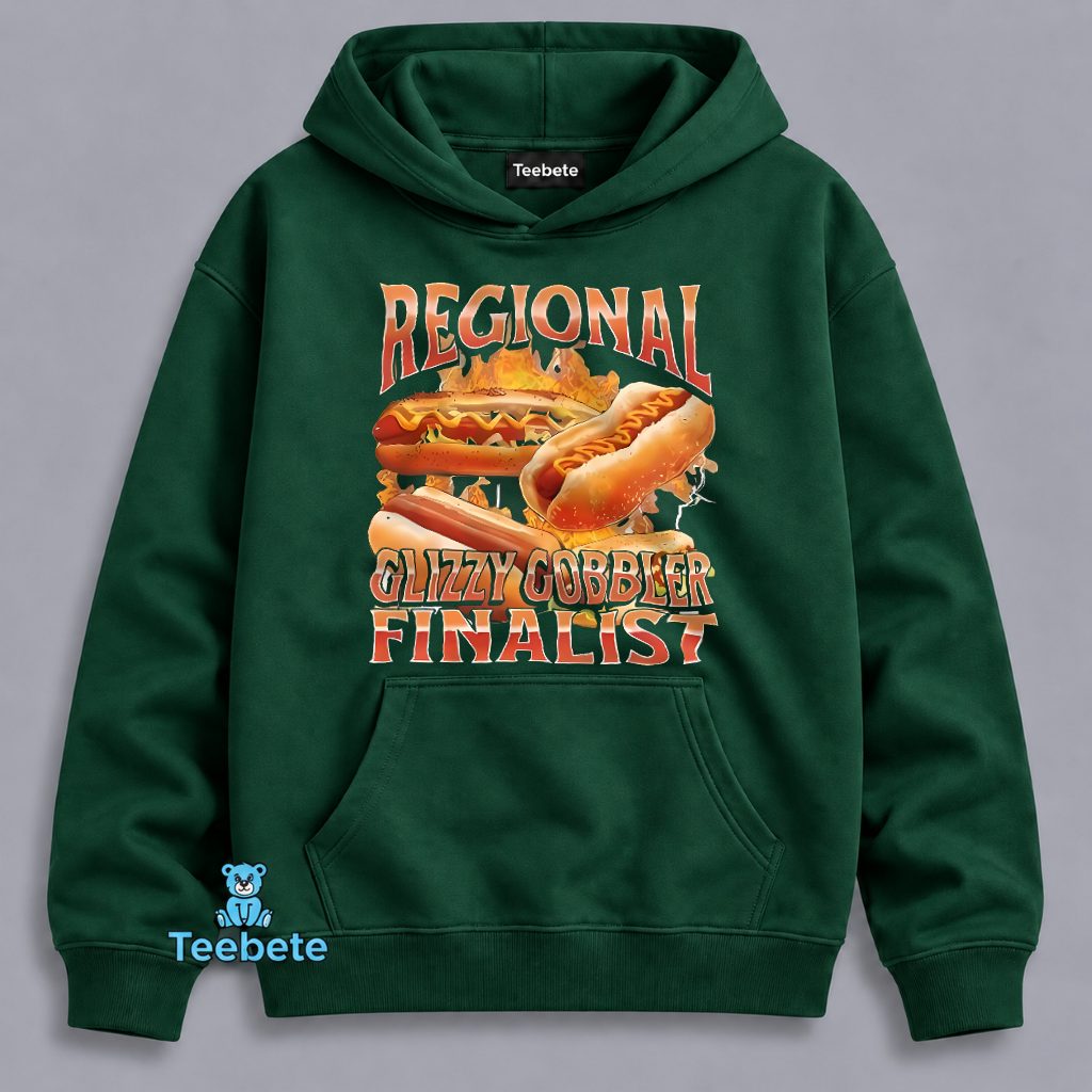 Regional Glizzy Gobbler Finalist Funny Hot Dog Eating Contest Hoodie Regional Glizzy Gobbler Finalist Funny Hot Dog Eating Contest Hoodie
