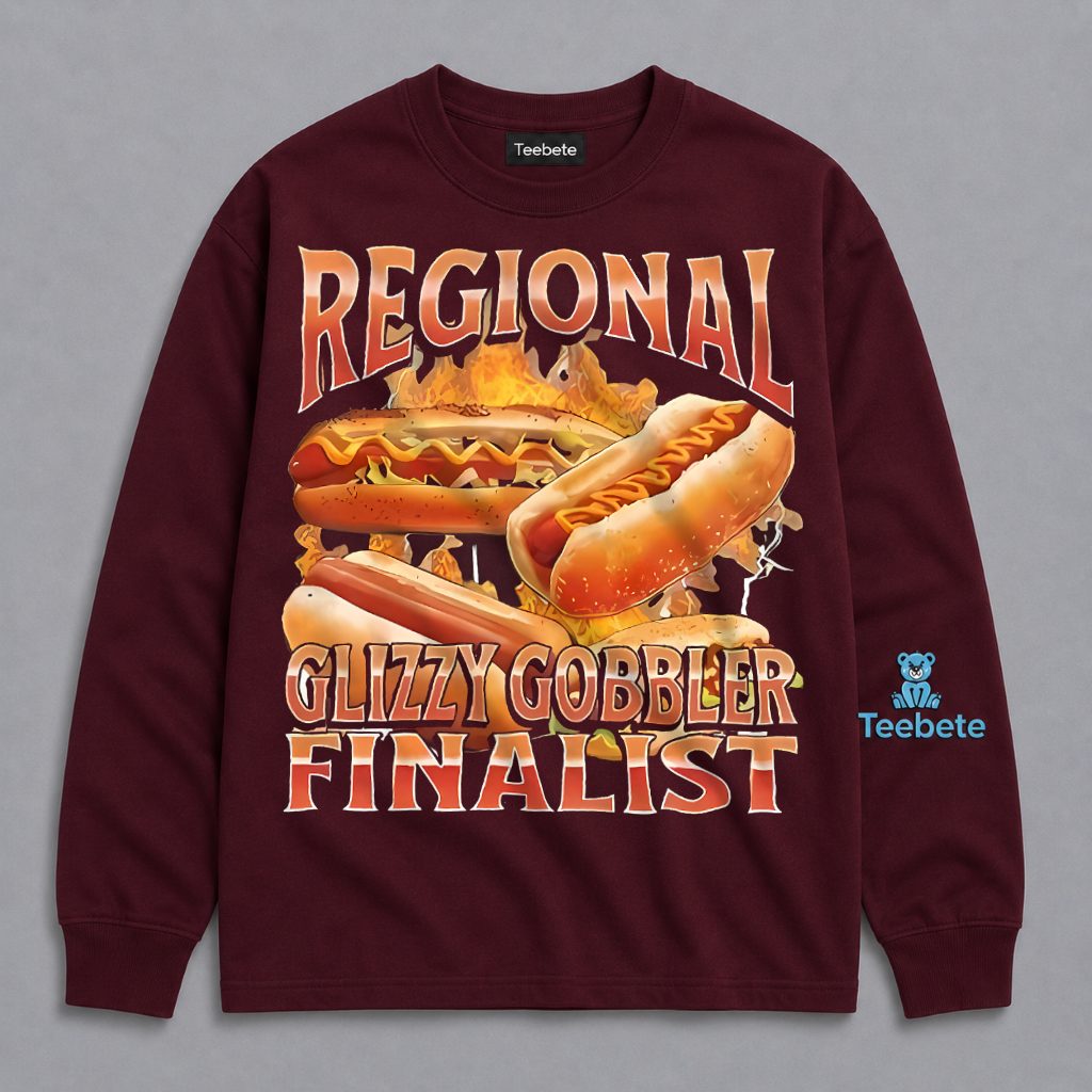 Regional Glizzy Gobbler Finalist Funny Hot Dog Eating Contest Long Sleeve Regional Glizzy Gobbler Finalist Funny Hot Dog Eating Contest Long Sleeve
