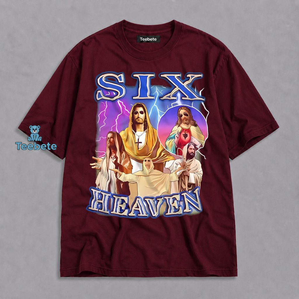 Six Heaven Jesus Christ Religious Bootleg Vintage Shirt