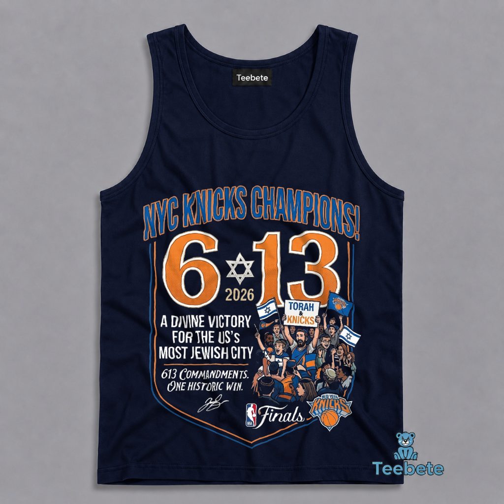 The 613 Miracle New York Knicks 2026 NBA Champions Jewish City Tanktop The 613 Miracle New York Knicks 2026 NBA Champions Jewish City Tanktop