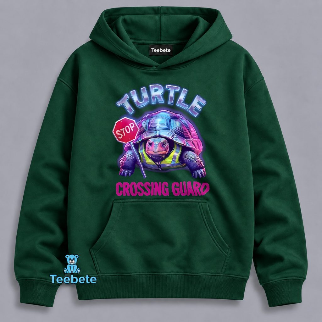 Turtle Crossing Guard Funny Neon Stop Sign Humor Hoodie Turtle Crossing Guard Funny Neon Stop Sign Humor Hoodie