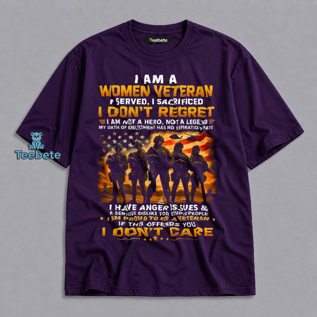 Women Veterans Served Sacrificed And Have Zero Regrets Proud Military Patriotic Shirt