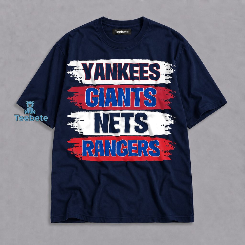 Yankees Giants Nets Rangers New York Sports Fan Shirt