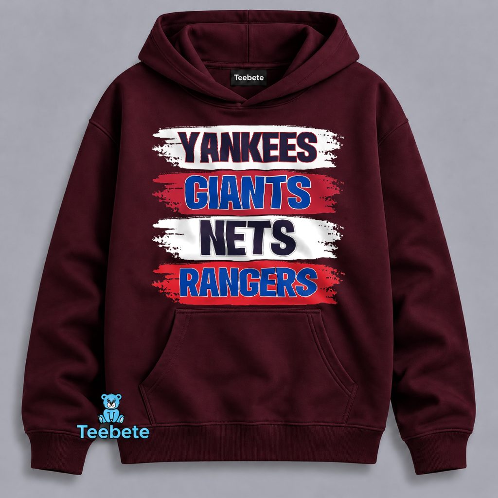 Yankees Giants Nets Rangers New York Sports Fan Hoodie Yankees Giants Nets Rangers New York Sports Fan Hoodie