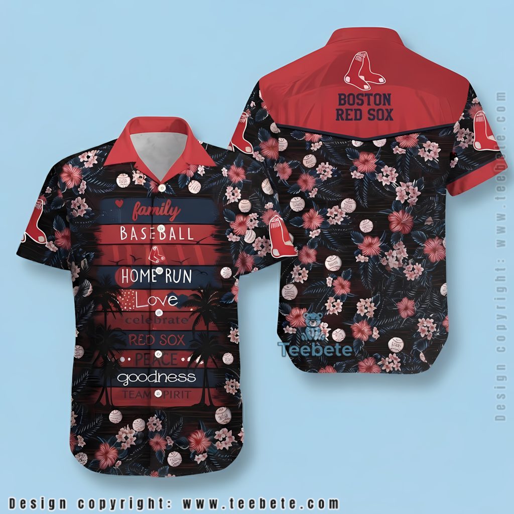 Boston Red Sox Hawaiian Shirt Family Baseball Home Run Quotes