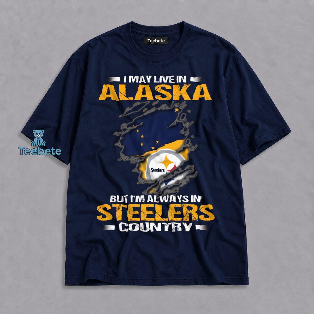 Pittsburgh Steelers Alaska Fan Shirt Always Steelers Country