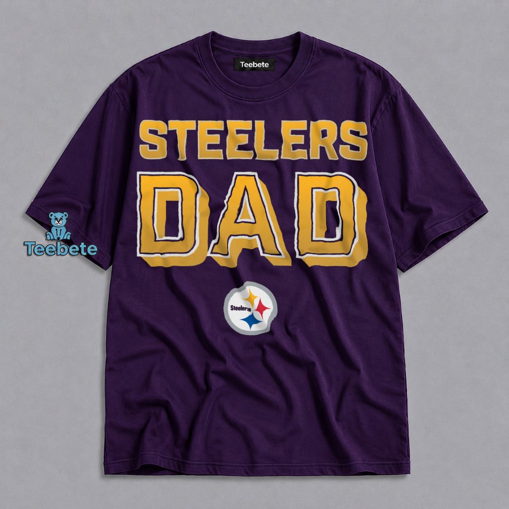 Pittsburgh Steelers Dad Shirt Gift For Father
