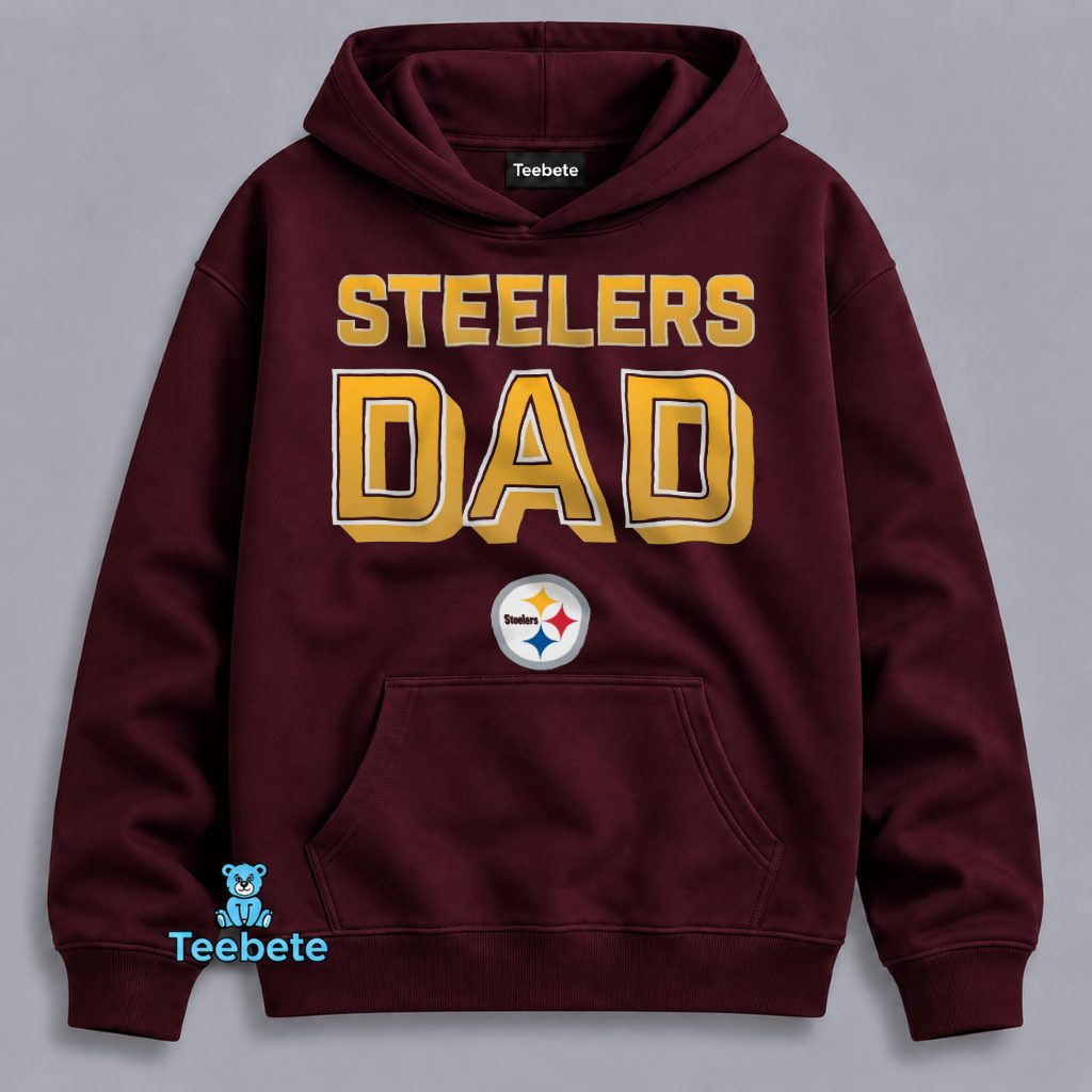 Pittsburgh Steelers Dad Hoodie Gift For Father Pittsburgh Steelers Dad Hoodie Gift For Father