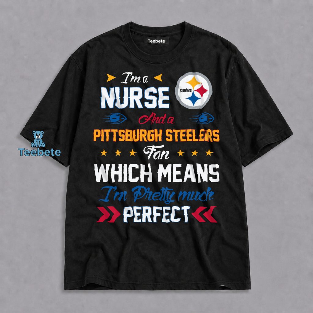 Pittsburgh Steelers Nurse Fan Shirt
