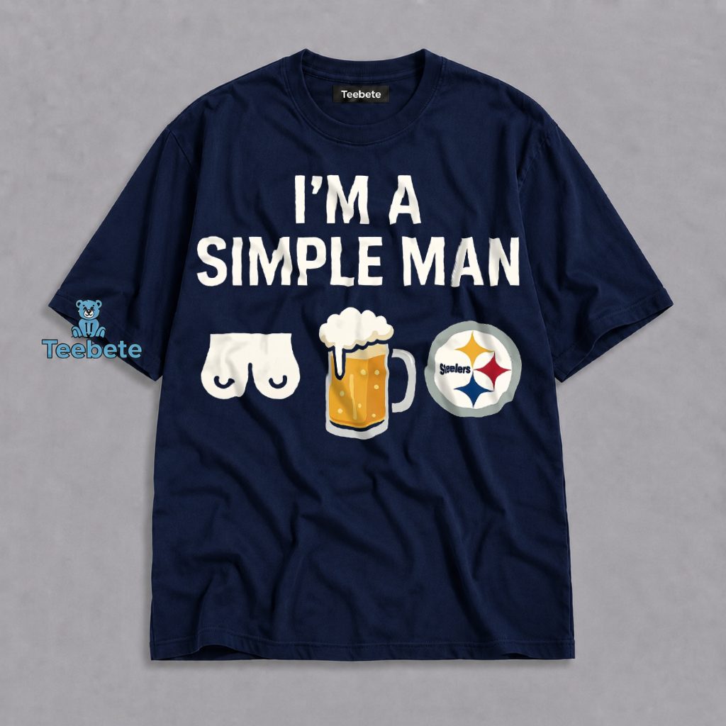 Pittsburgh Steelers Simple Man Beer Football Shirt
